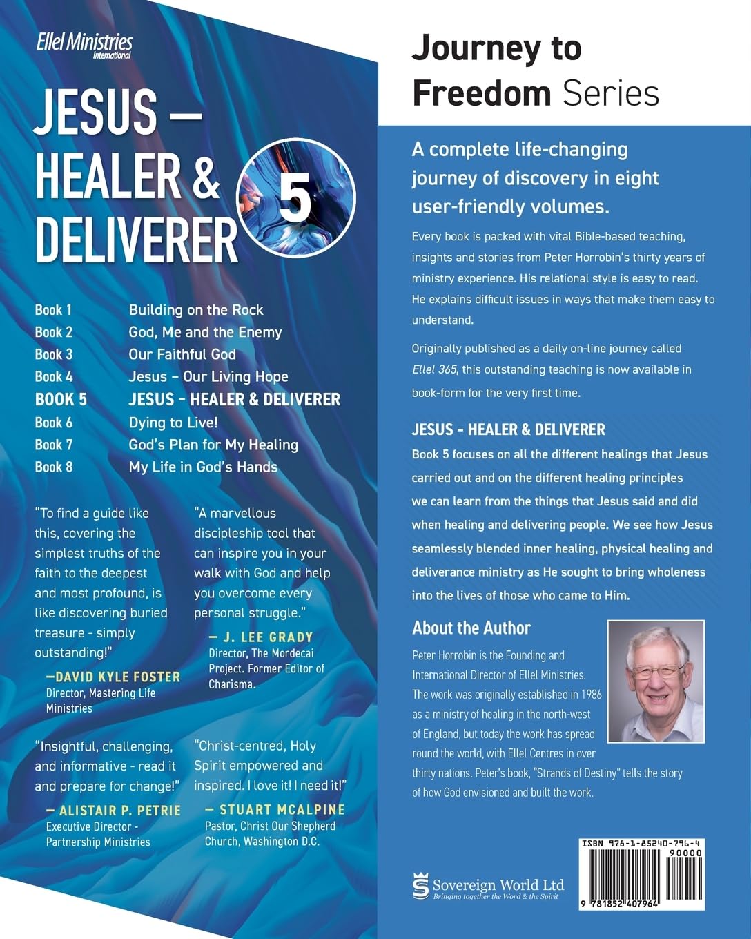 Journey to Freedom - Jesus - Healer and Deliverer: Personal Transformation One Step at a Time: 5