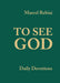To See God