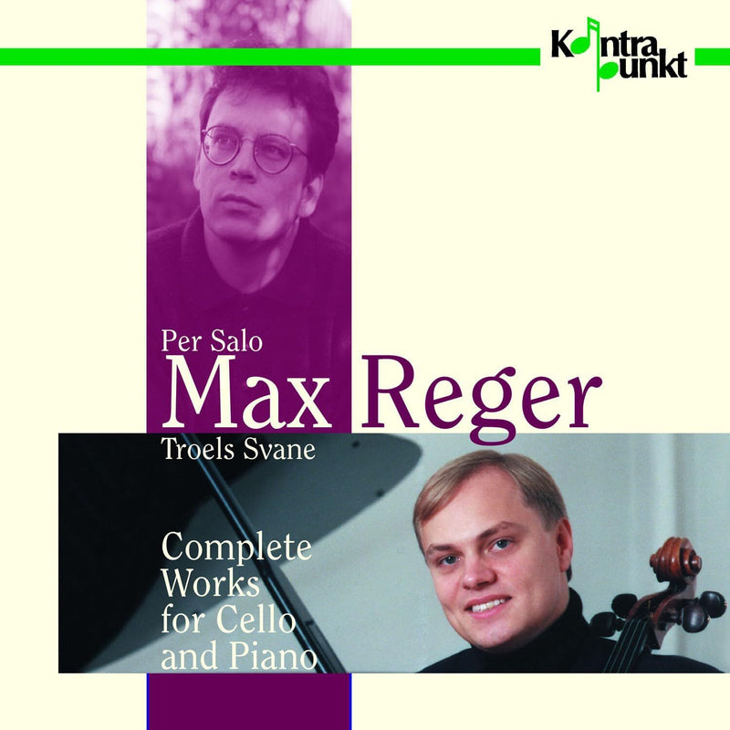 Max Reger: Complete Works for Cello and Piano