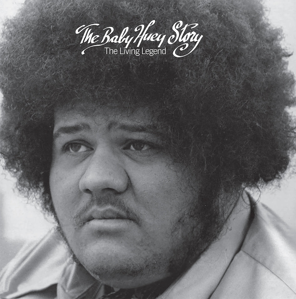The Baby Huey Story: The Living Legend