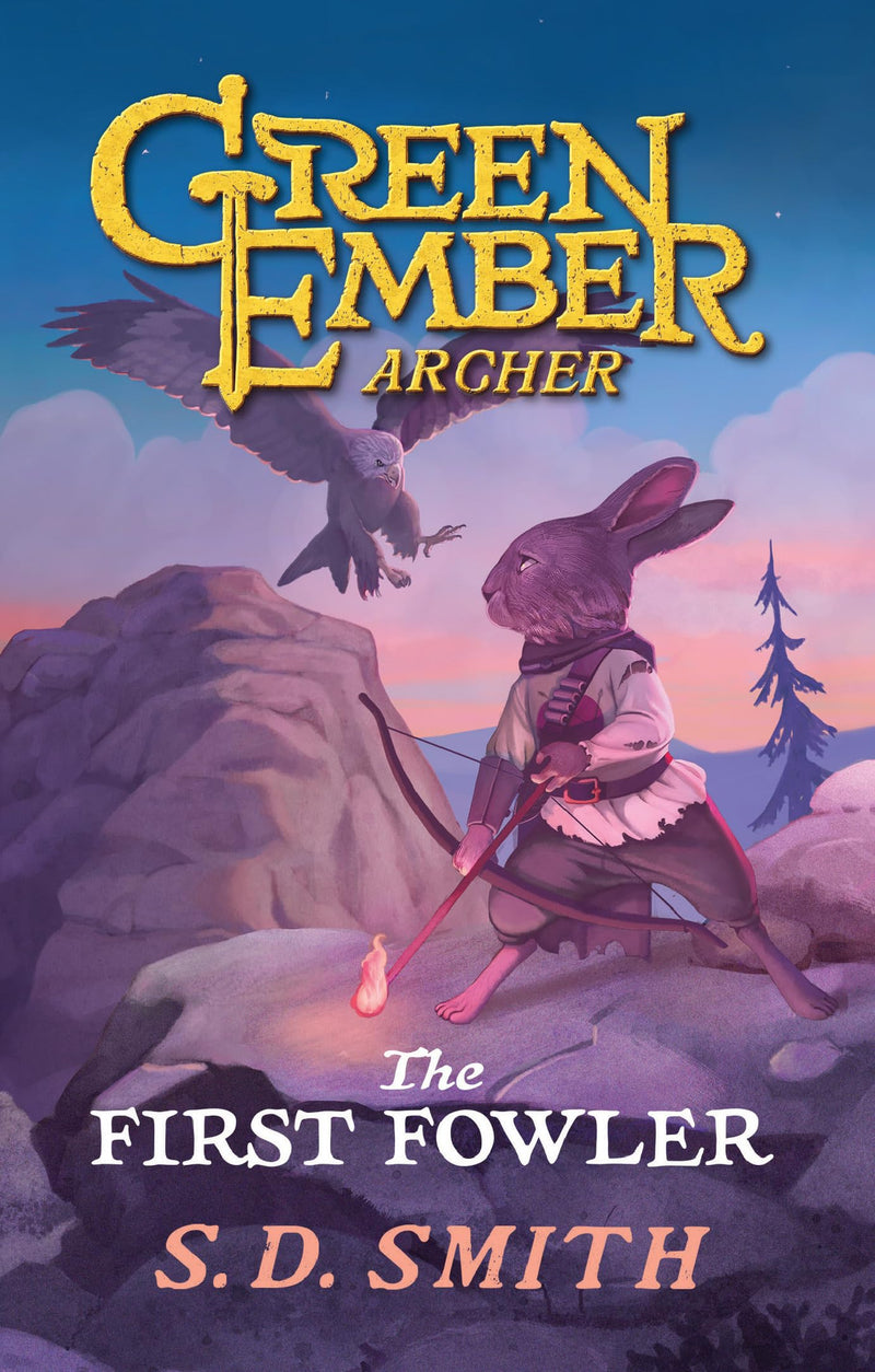 The First Fowler (Book II) : Green Ember: Archer