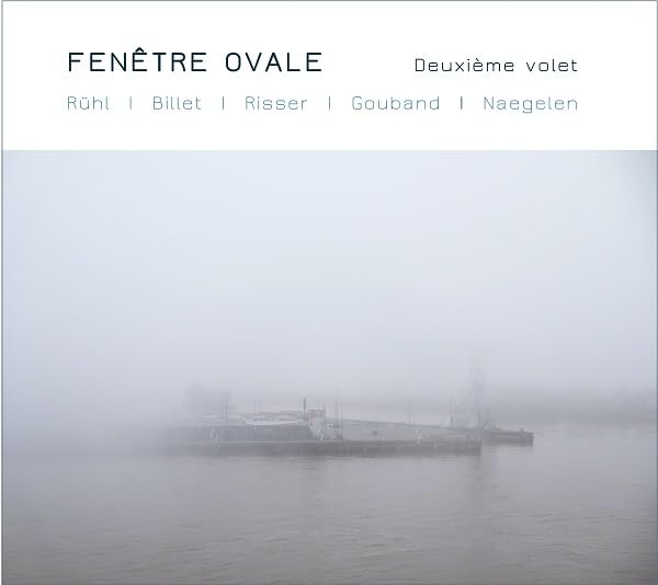 Eve Risser - Fenetre Ovale