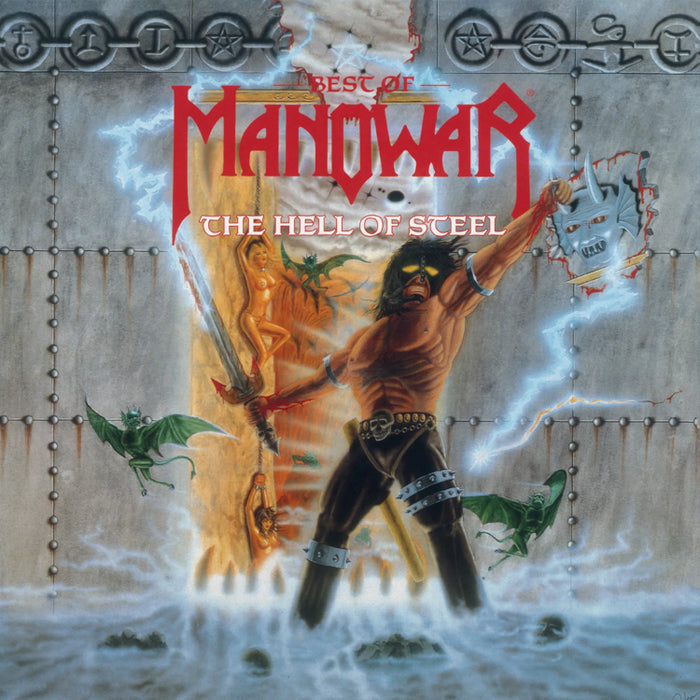 The Hell of Steel: Best of Manowar