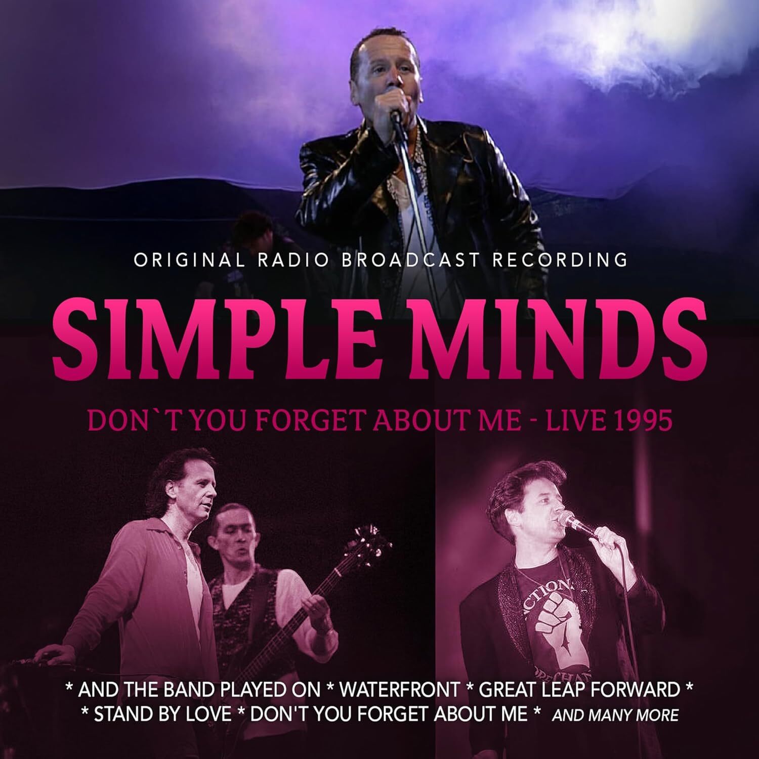 Don't You Forget About Me - Live 1995: Original Radio Broadcast Recording