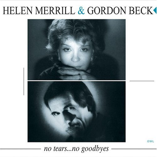 No Tears No Goodbyes by HELEN MERRILL (2003-08-12