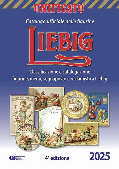 Liebig. Catalogo Ufficiale Delle Figurine, Menu, Segnaposto E Reclamistica Liebig