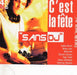 C'Est la Fete! Sans DJ!