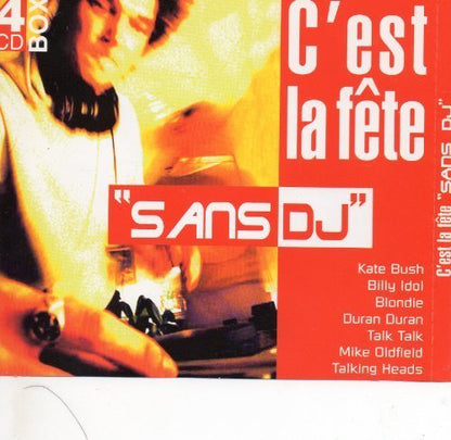 C'Est la Fete! Sans DJ!