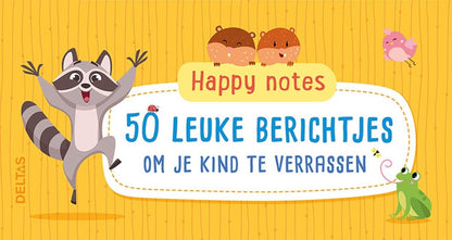 Happy notes: 50 leuke berichtjes om je kind te verrassen
