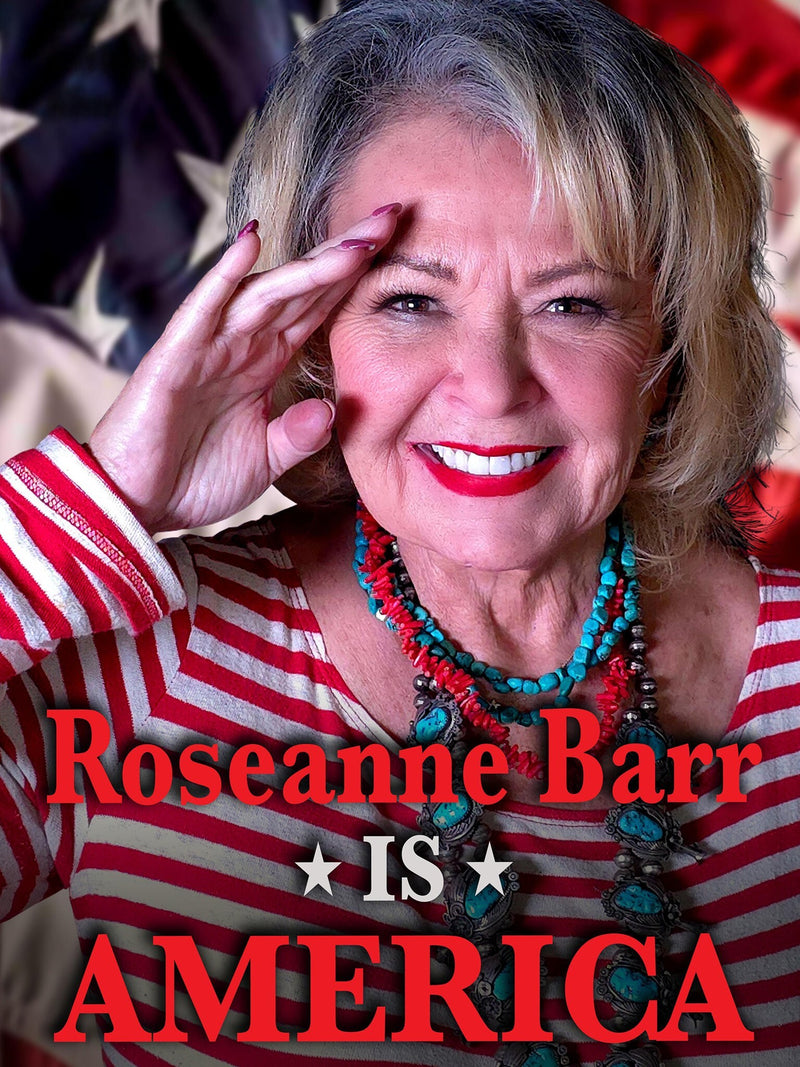 Roseanne Barr Is America