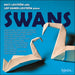 Mats Lidström/Leif Kaner-Lindström: Swans