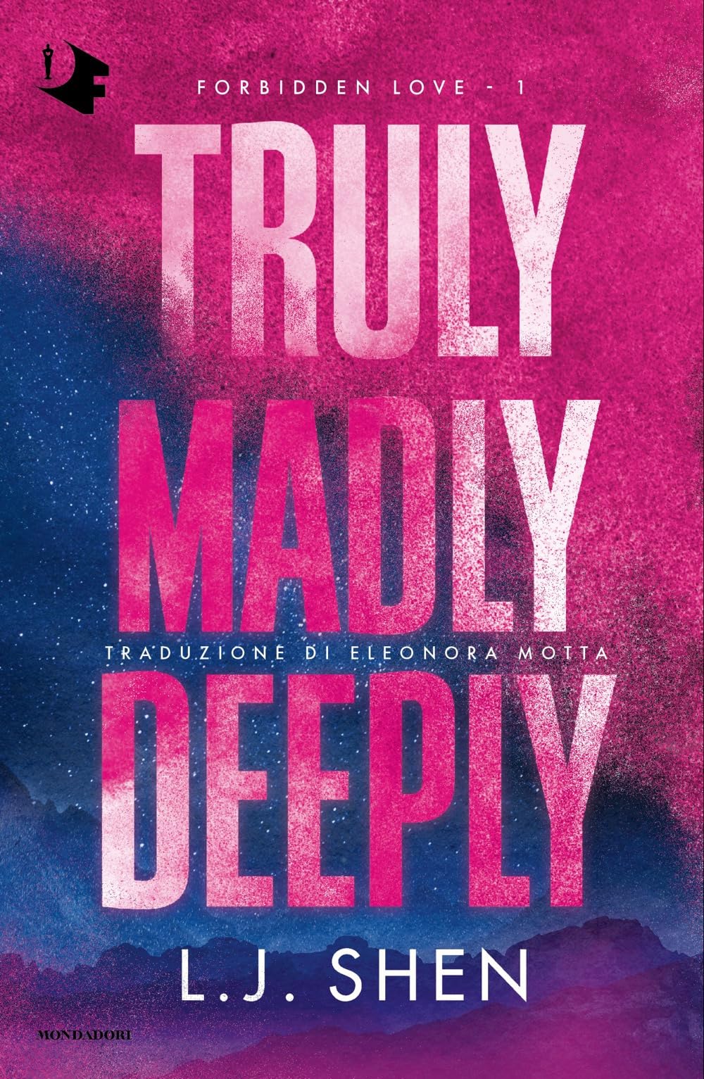 Truly, madly, deeply. Forbidden love (Vol. 1