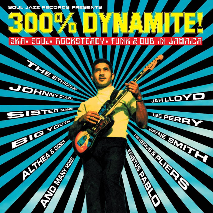 300% Dynamite!: Ska, Soul, Rocksteady, Funk and Dub in Jamaica