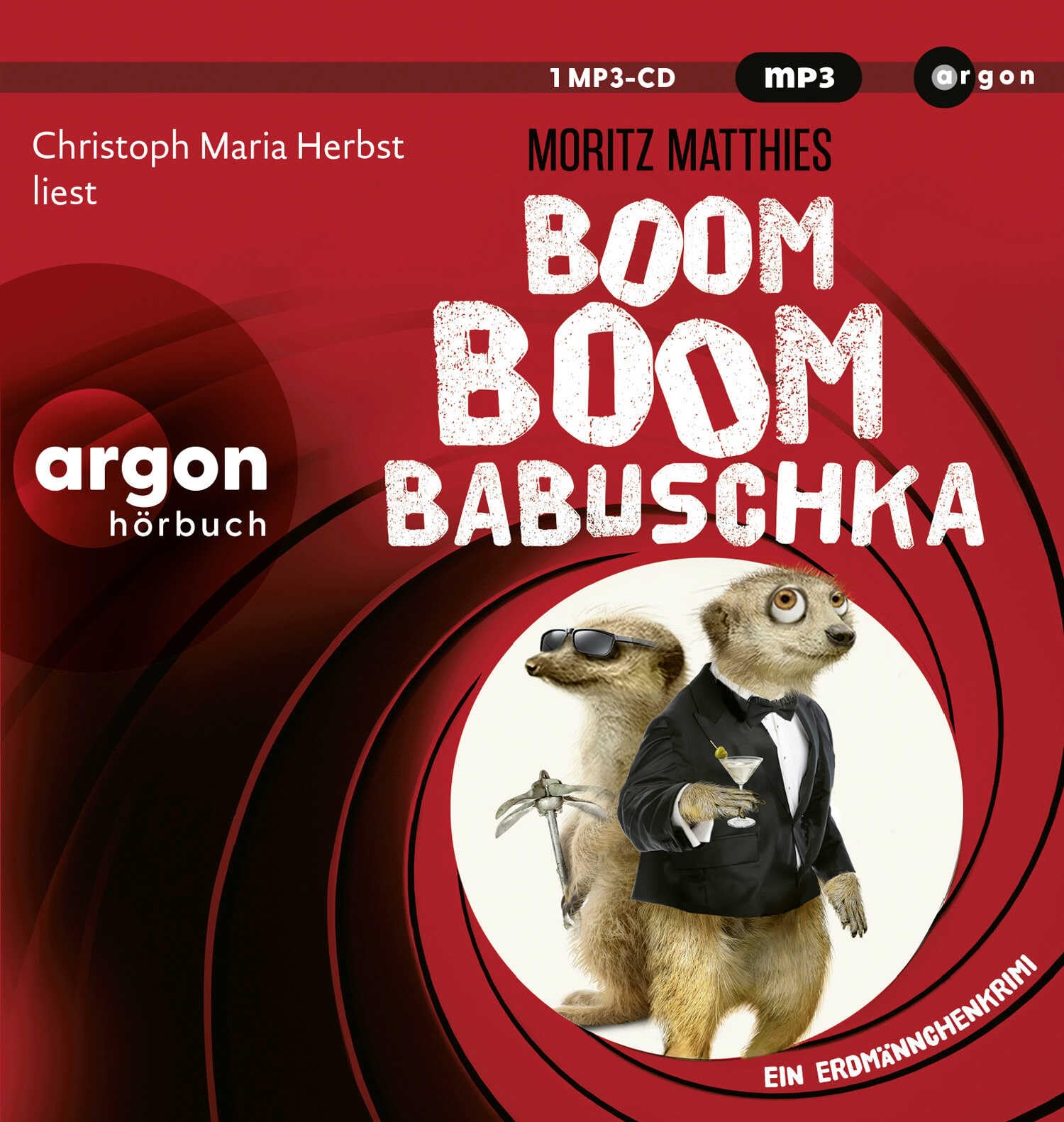 Boom Boom Babuschka: Ein Erdmännchen-Krimi