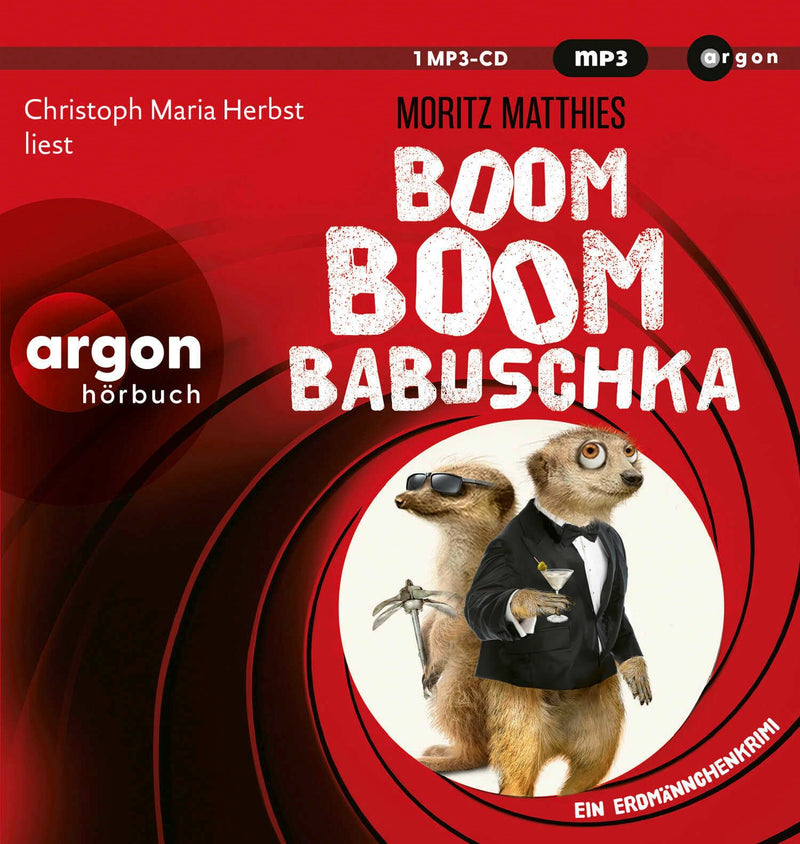Boom Boom Babuschka: Ein Erdmännchen-Krimi