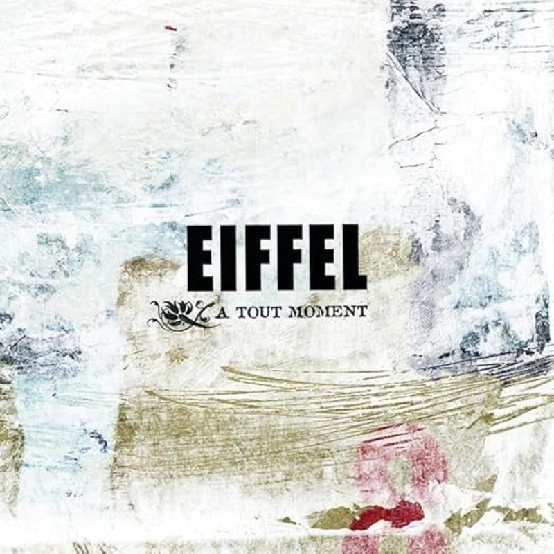 Eiffel - A Tout Moment (CD)