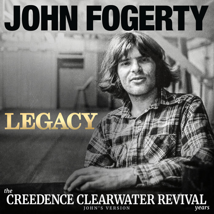 Legacy: The Creedence Clearwater Revival Years