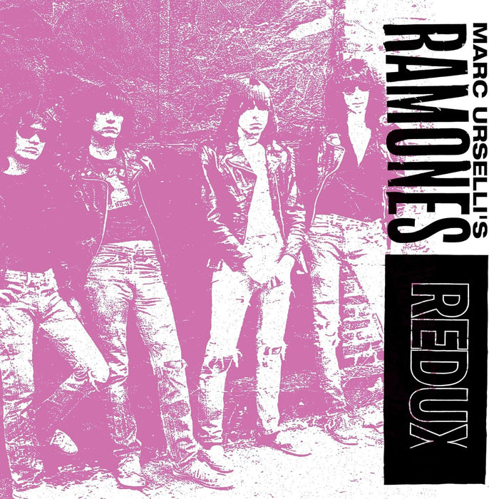 Marc Urselli's Ramones (Redux)