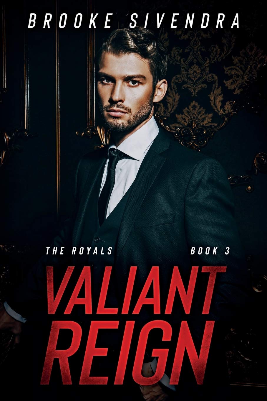 VALIANT REIGN: 3 (THE ROYALS