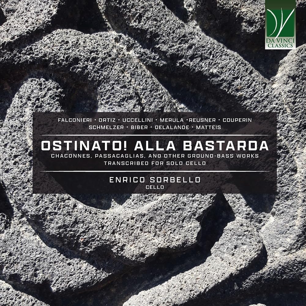 Audio Cd Enrico Sorbello: Ostinato! Alla Bastarda, Chaconnes, Passacaglias, And Other Ground-Bass Works