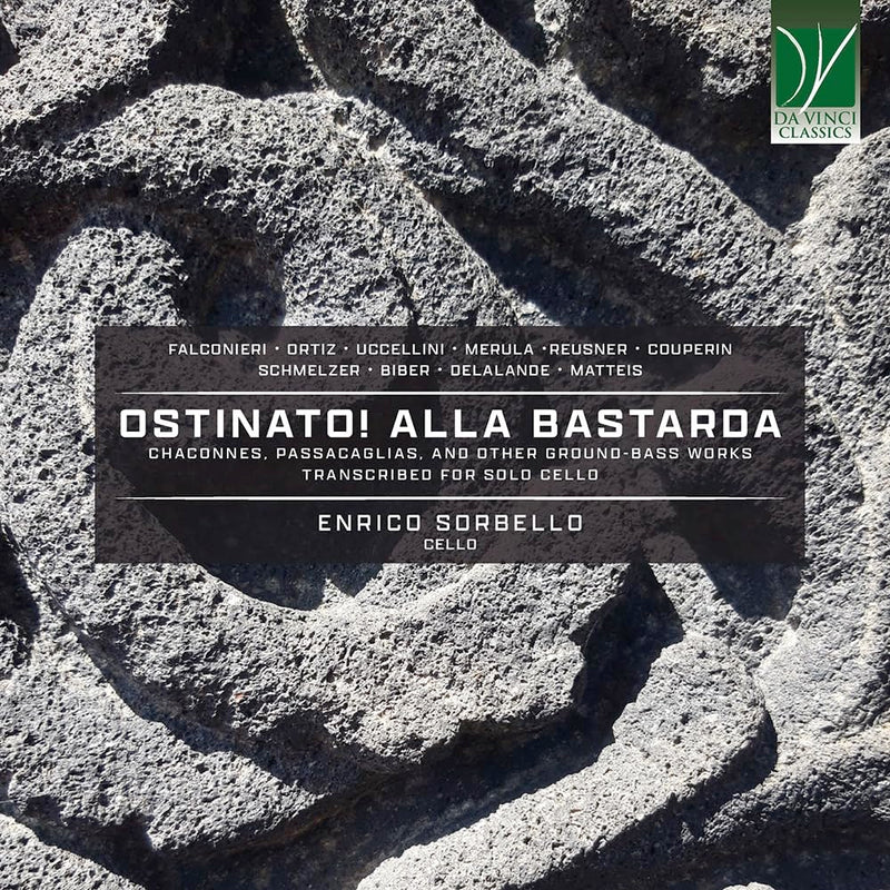 Audio Cd Enrico Sorbello: Ostinato! Alla Bastarda, Chaconnes, Passacaglias, And Other Ground-Bass Works