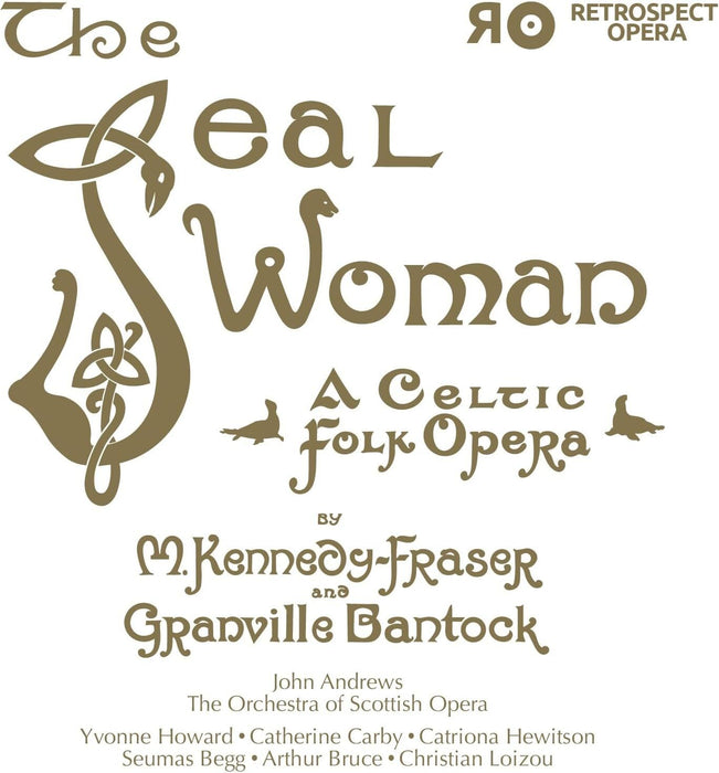 The Seal-woman: A Celtic Folk Opera