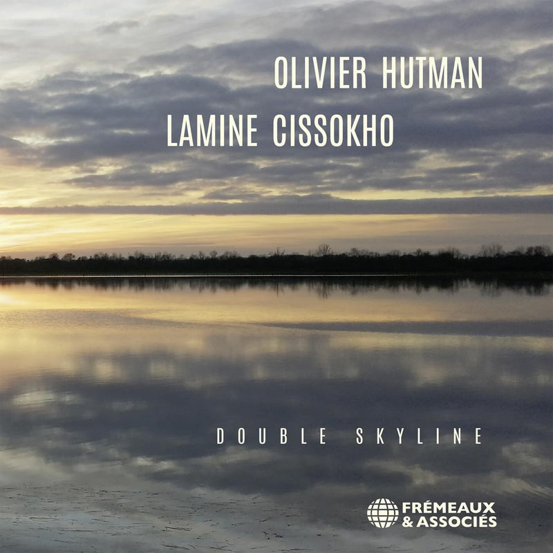 Olivier Hutman/Lamine Cissokho: Double Skyline