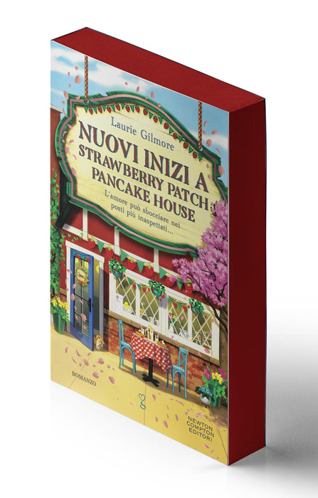 Gilmore Laurie - Nuovi Inizi A Strawberry Patch Pancake House