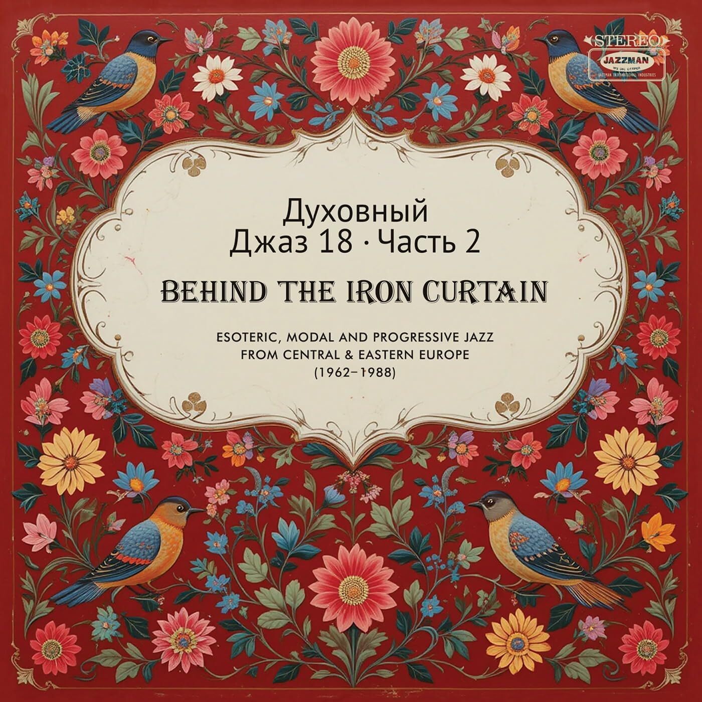 Spiritual Jazz 18: Behind the Iron Curtain Part 2
