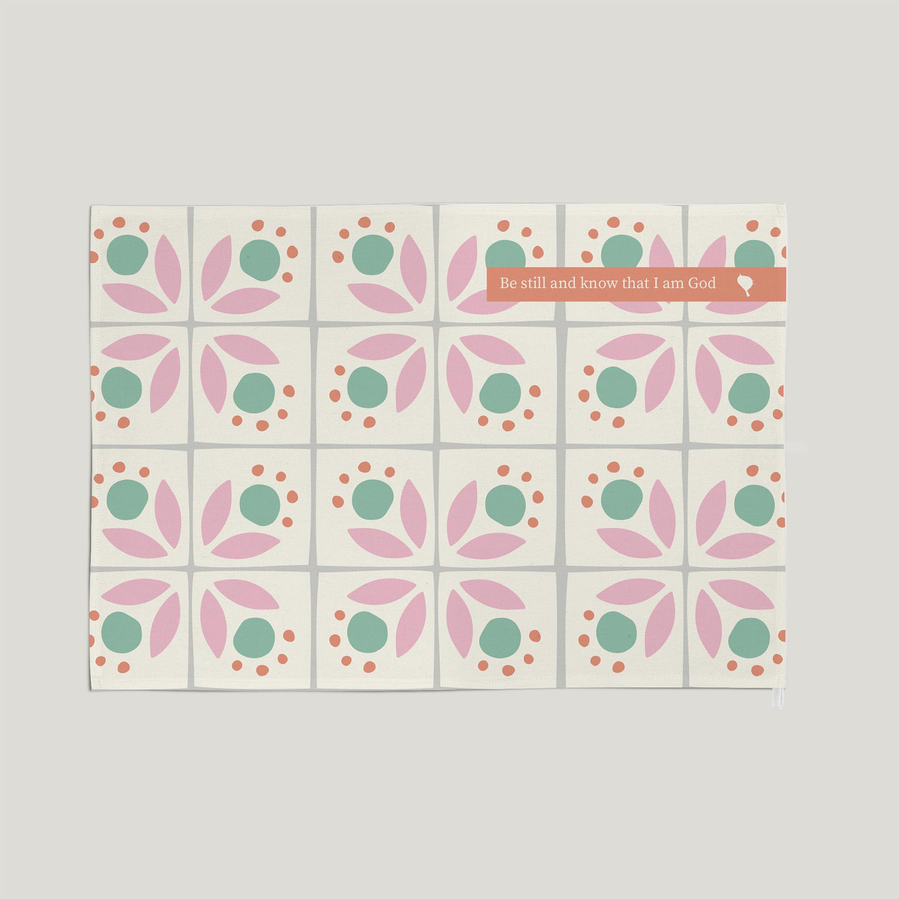 Be Still - Tea Towel
