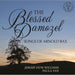 The Blesses Damozel: Songs of Arnold Bax