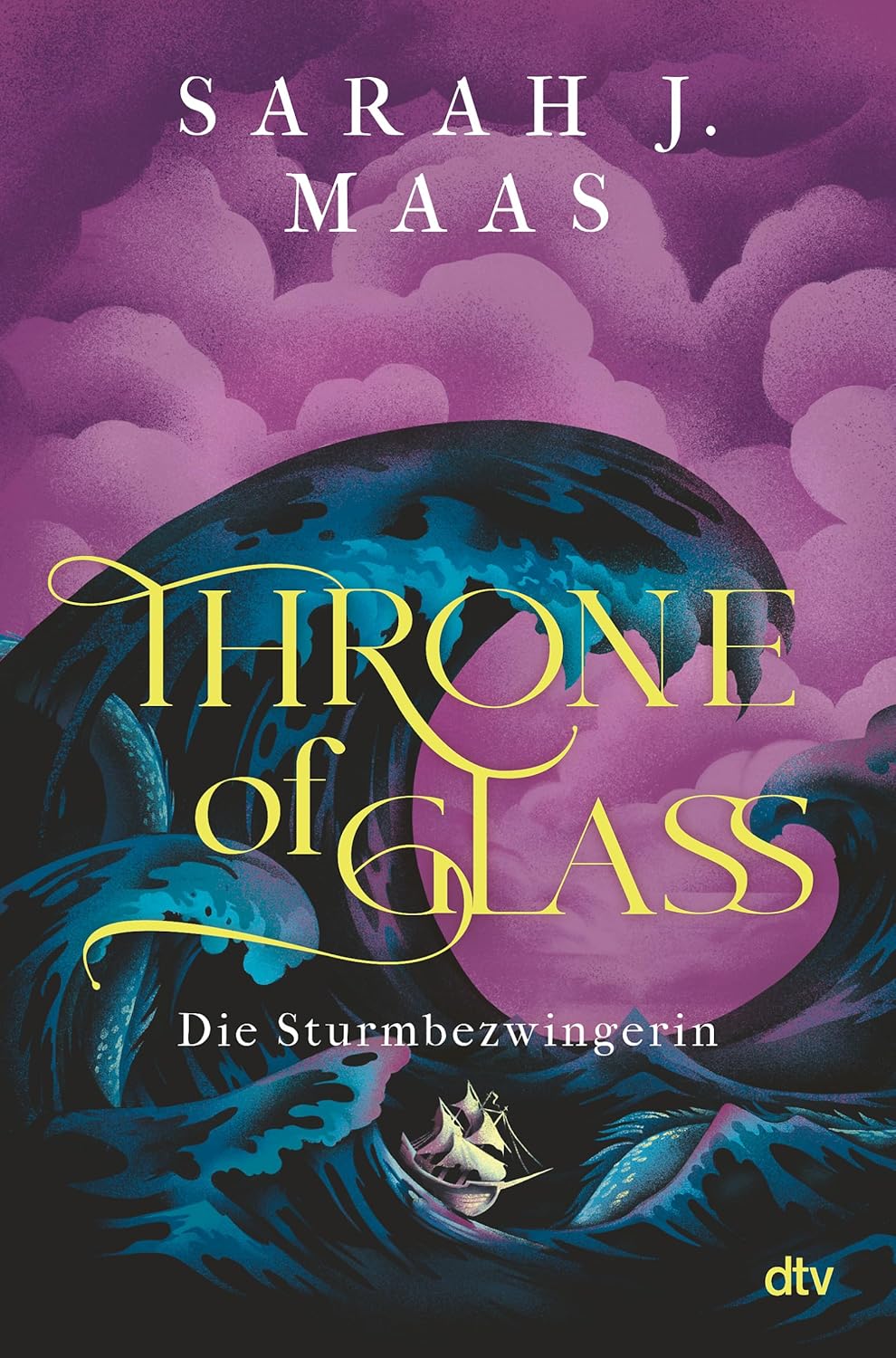 Throne of Glass – Die Sturmbezwingerin: Limitierte Sonderausgabe mit Wendeumschlag und hochveredelter Gestaltung (Die Throne of Glass-Reihe, Band 5