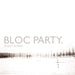 Silent Alarm (20th Anniversary) (Ltd.
