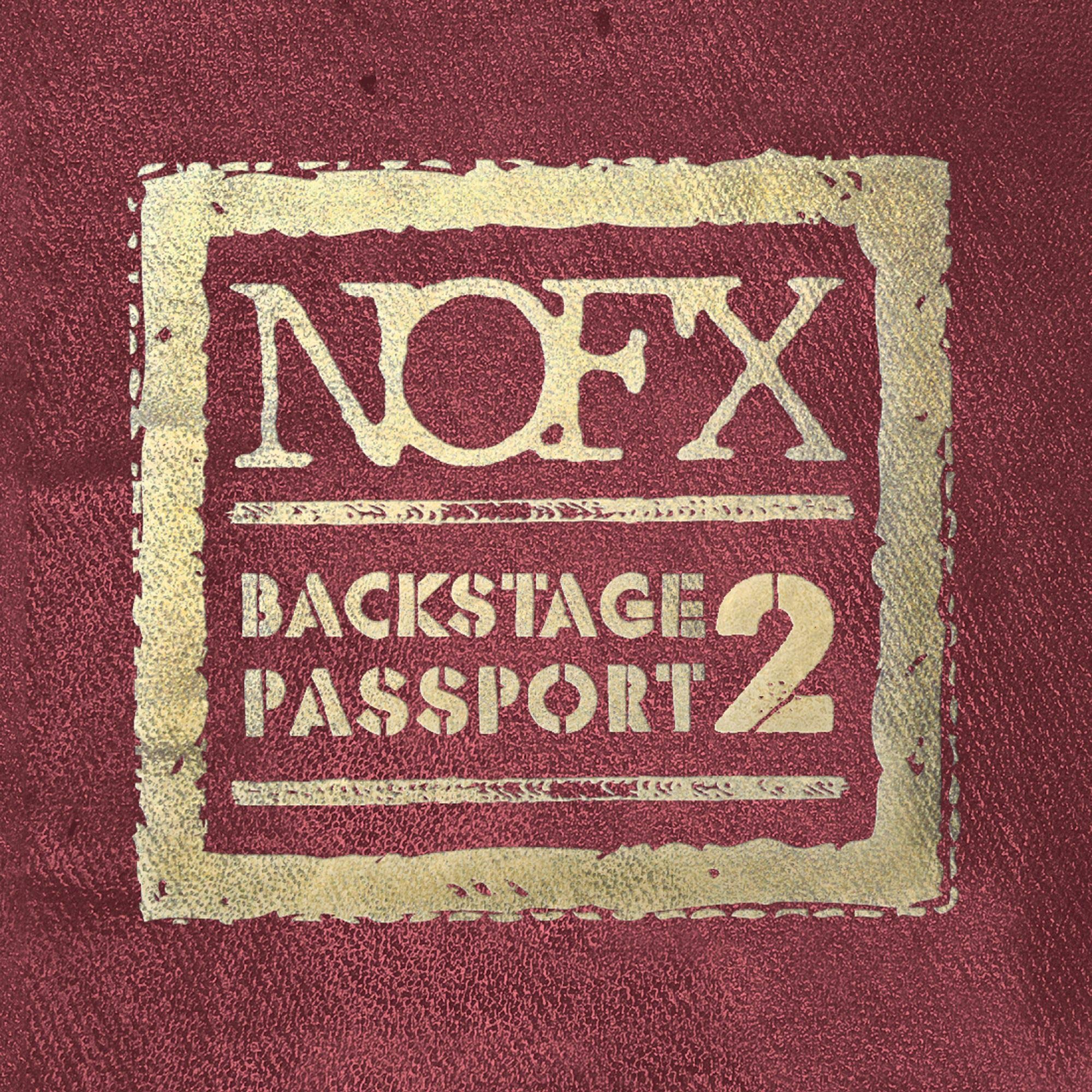 NOFX - Backstage Passport 2