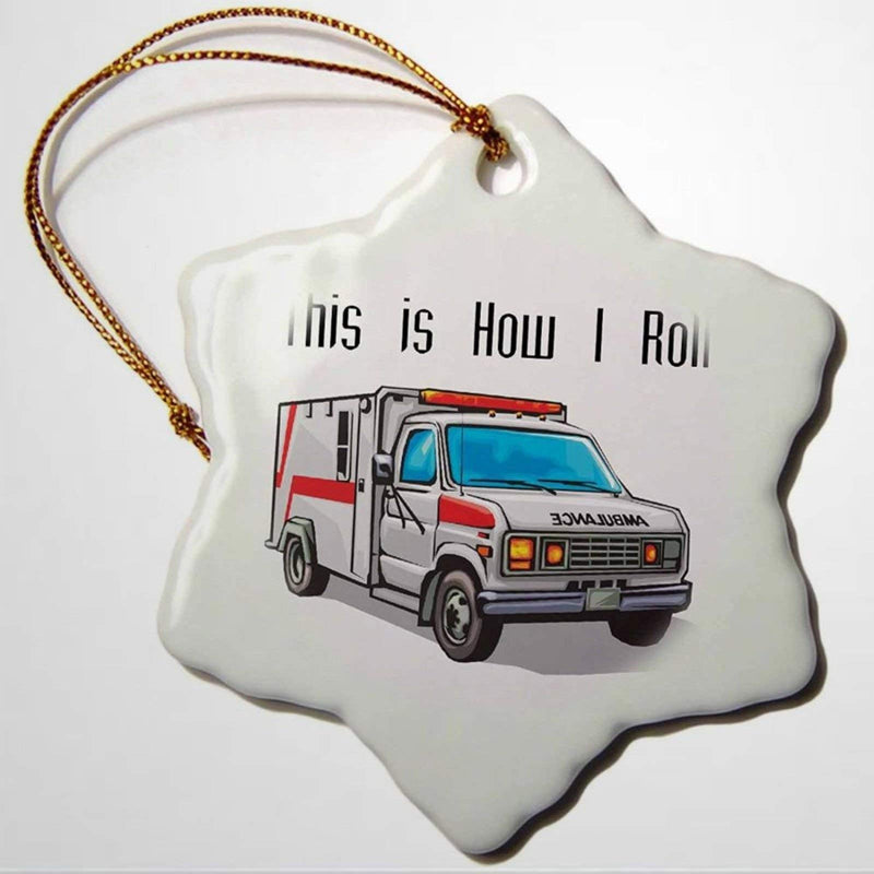 BYRON HOYLE Funny Funny Design This How I Roll Ambulance Design Snowflake Porcelain Ornament Christmas Ornaments Pandemic Christmas Decoration Wedding Ornament