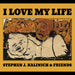 I Love My Life