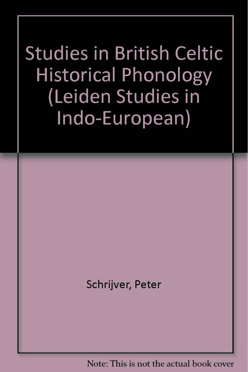 Studies in British Celtic Historical Phonology: 5 (Leiden Studies in Indo-European