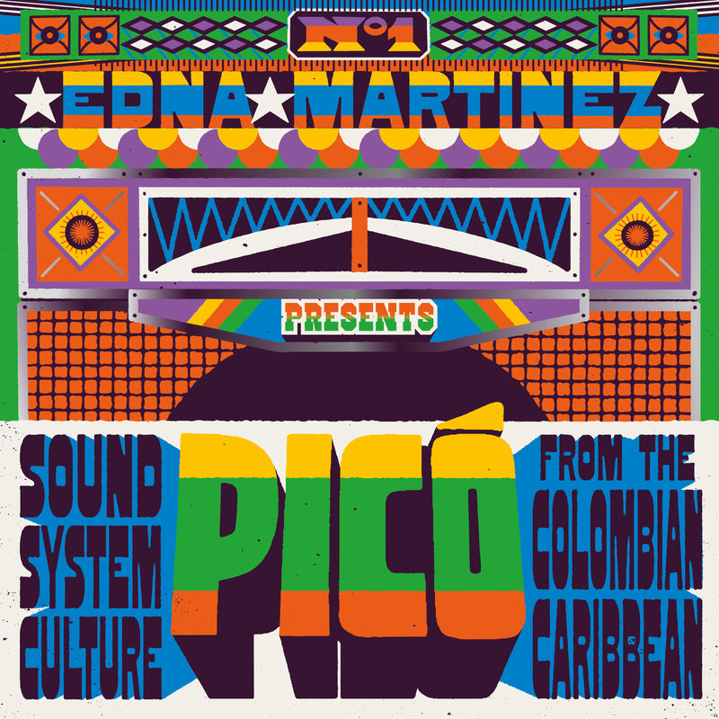 Edna Martinez Presents Picó: Sound System Culture from the Colombian Caribbean