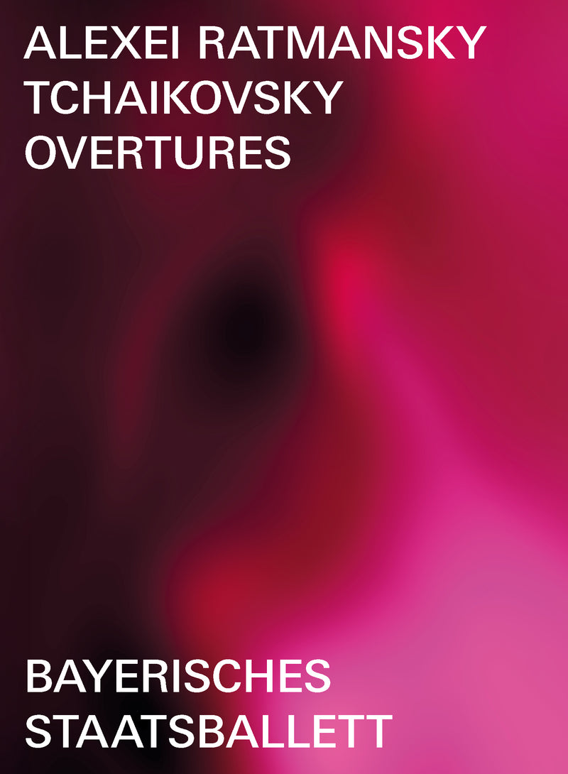 Tchaikovsky Overtures: Bayerisches Staatsballett