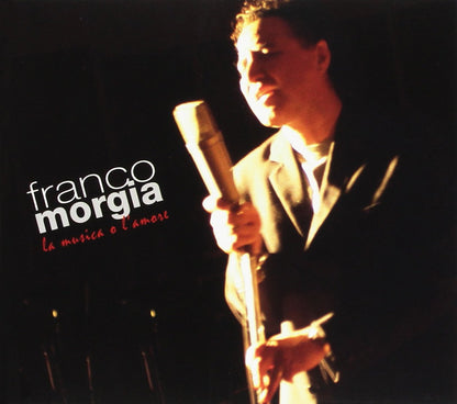 Franco Morgia - La Musica E L`Amore
