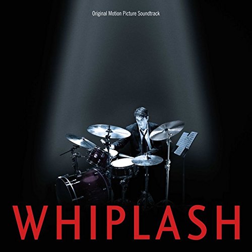 Whiplash Original Motion Picture Soundtrack