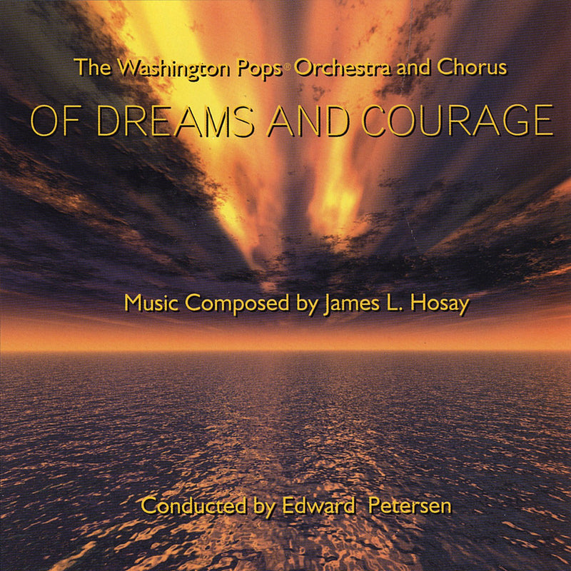 James L. Hosay: Of Dreams & Courage
