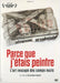 Parce que j'étais peintre - l'art rescapé des camps nazis