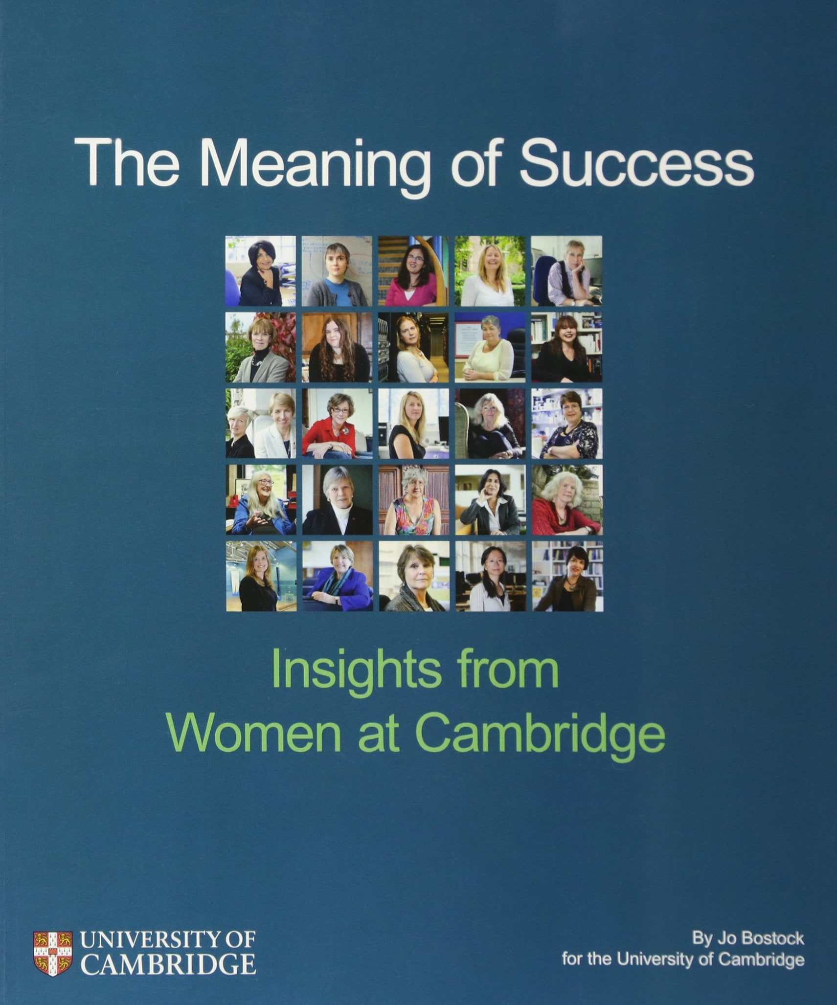 The Meaning of Success: Insights from Women at Cambridge (Cambridge Education Research