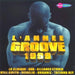 L Annee Groove 1999