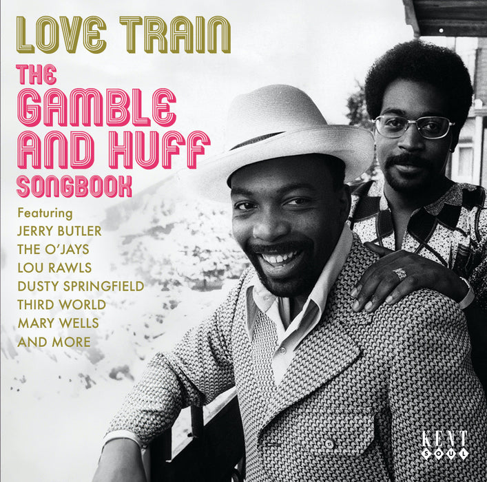 Love Train: The Gamble and Huff Songbook