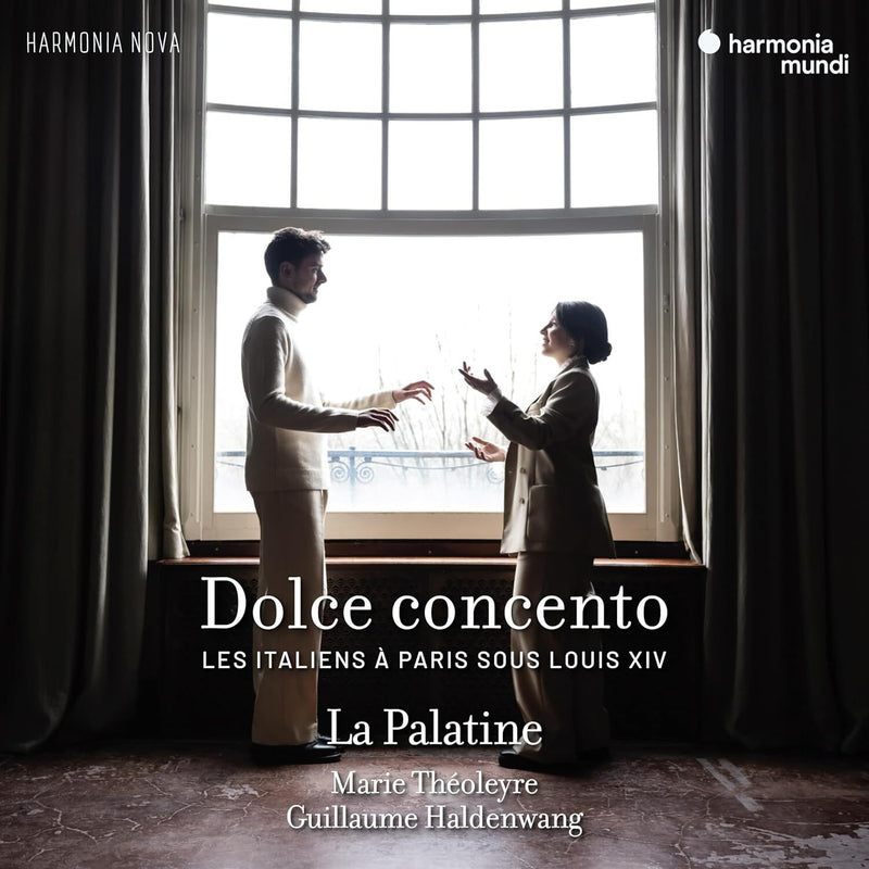 Dolce Concento: Les Italiens À Paris Sous Louis XIV