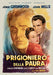 Prigioniero Della Paura (Restaurato In Hd