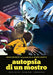 Autopsia Di Un Mostro (Restaurato In Hd