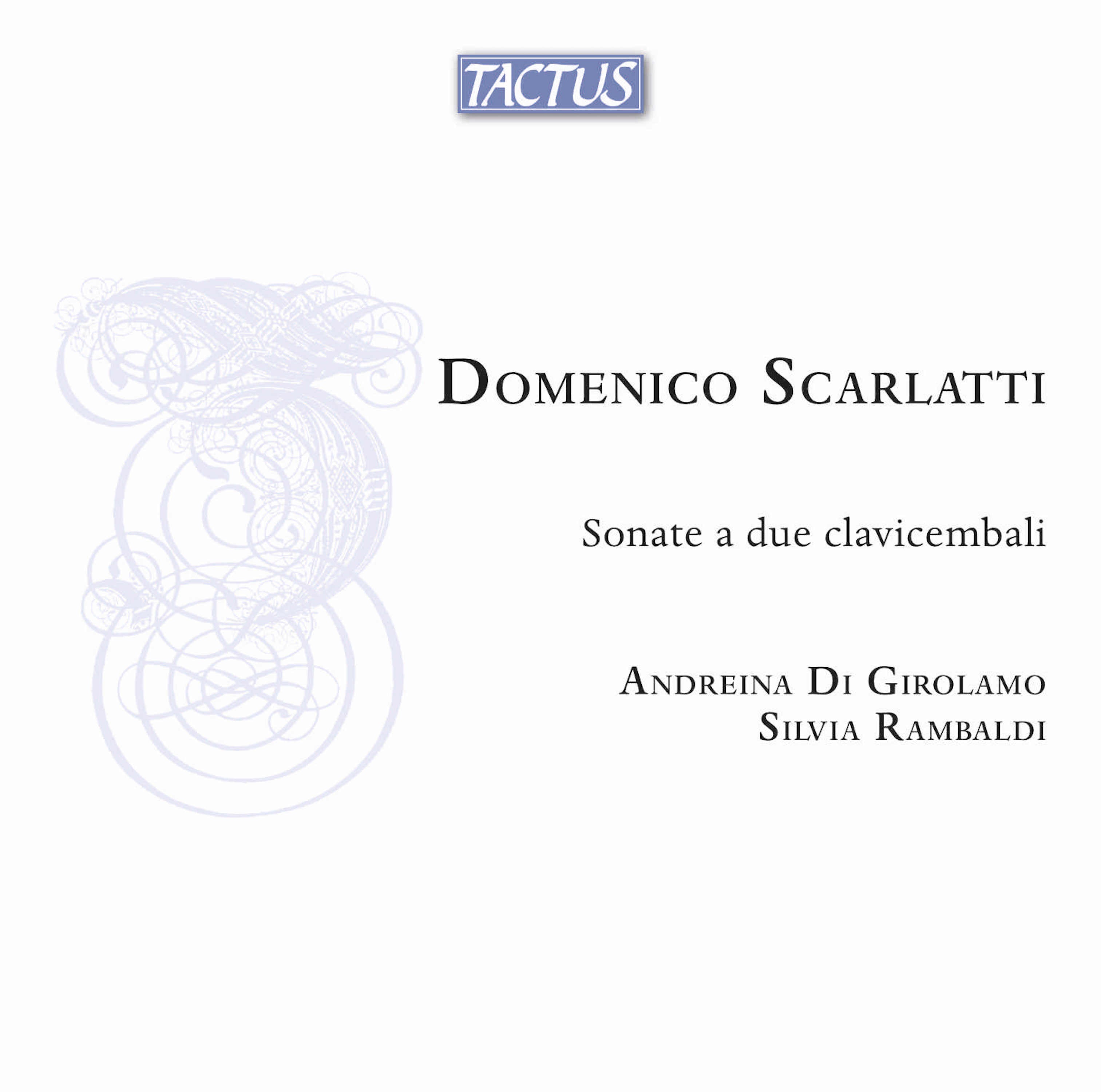 Domenico Scarlatti: Sonate a Due Clavicembali